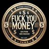 Fuck You Money