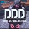 DENY DEFEND DEPOSE