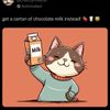 Choccy milk cat